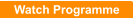 Watch Programme